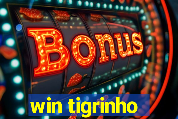 win tigrinho